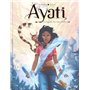 Ayati - tome 1 La légende des cinq pétales