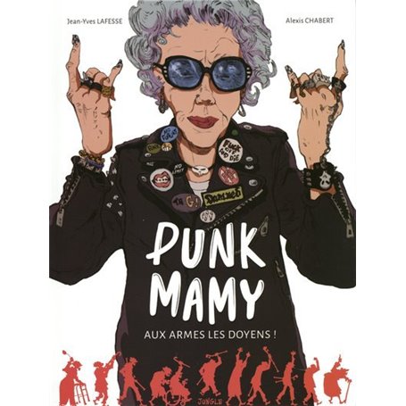 Punk mamy - tome 1 Aux armes les doyens !