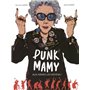 Punk mamy - tome 1 Aux armes les doyens !