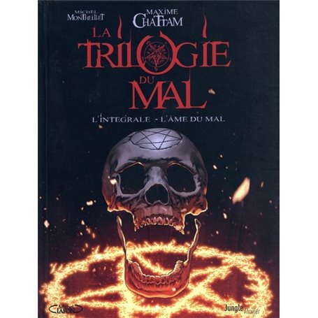 La trilogie du mal - L'intégrale - L'âme du mal