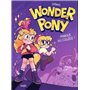 Wonder Pony - tome 1 Panique au collège !