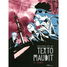 Le texto maudit - tome 1 Le défi