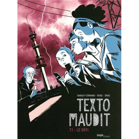 Le texto maudit - tome 1 Le défi