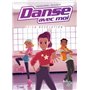 Danse avec moi - tome 1 La révélation