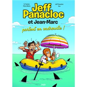 Jeff Panacloc et Jean-Marc - Tome 2 Partent en vadrouille !