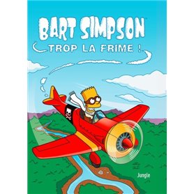 Bart Simpson - tome 17 Trop la frime