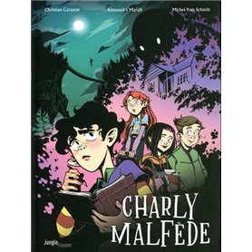 Charly Malfède - tome 1