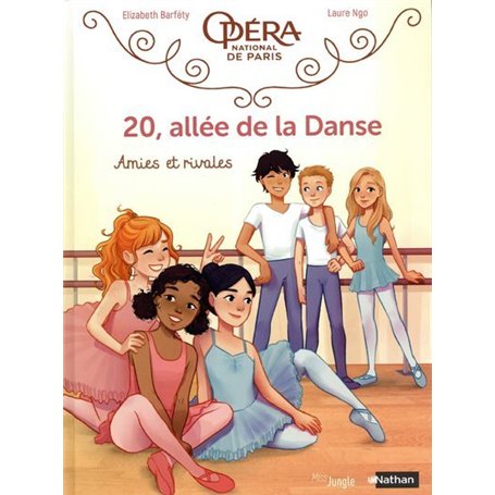 20, allée de la Danse - Tome 1 Amies et rivales