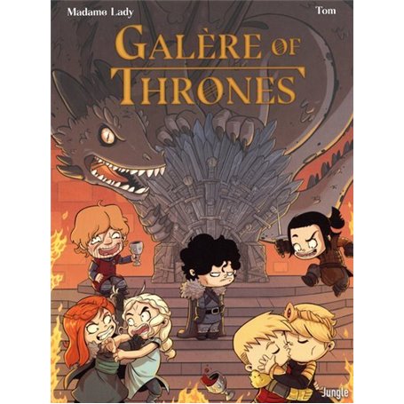 Galère of Thrones - tome 1