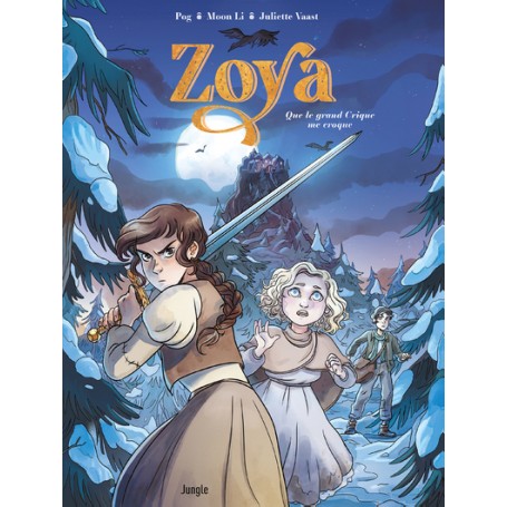 Zoya - Tome 1 Quand le grand crique me croque