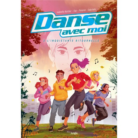 Danse avec moi - tome 3 L'inquiétante ritournelle