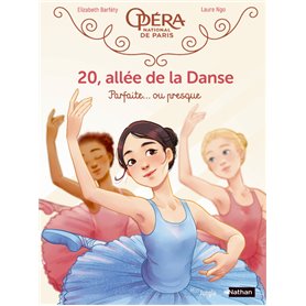 20, allée de la Danse - tome 2 Parfaite... ou presque