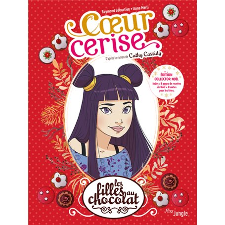 Les filles au chocolat - tome 1 Coeur cerise - Collector Noël - Tome 1