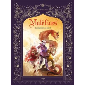 Maléfices - Tome 2 Les légendes du désert