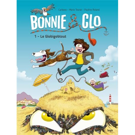 Bonnie and Clo - Tome 1 Le Globigobtout