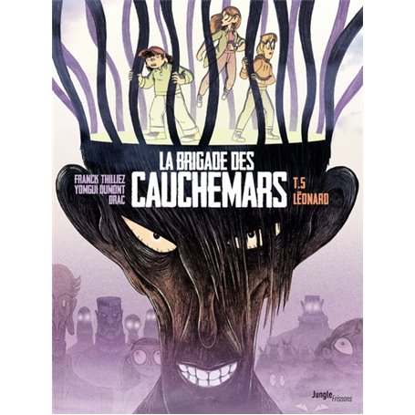 La Brigade des cauchemars - tome 5 Léonard