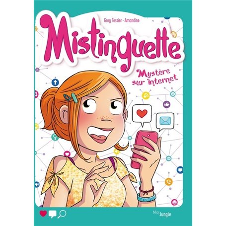 Mistinguette tome 12 Mystère sur Internet