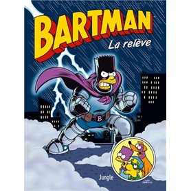 Bartman - Tome 7 La relève