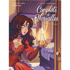 Complots à Versailles - tome 4 Le trésor des Rovigny