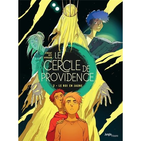 Le Cercle de Providence - Tome 2 Le Roi en Jaune