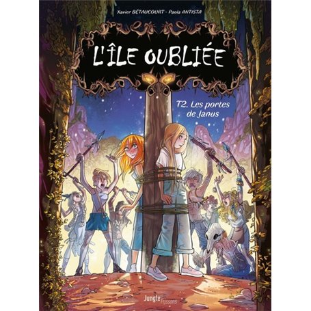 L'ile oubliee - Tome 2 Les portes de Janus