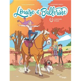 Louise et ballerine - Tome 2 Concours épique