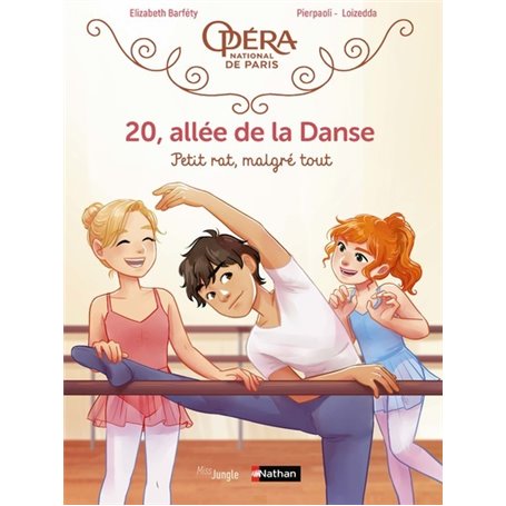 20, allée de la danse - Tome 6 Petit rat, malgré tout