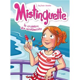 Mistinguette - Tome 13 La croisière des sentiments