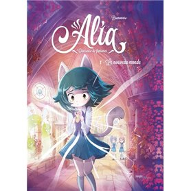 Alia, chasseuse de fantômes - Tome 1 Le nouveau monde