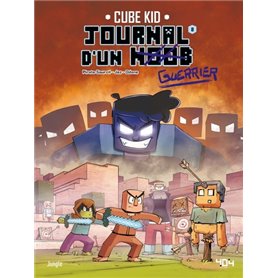 Journal d'un Noob - Tome 8 Herobrine, nous voilà !