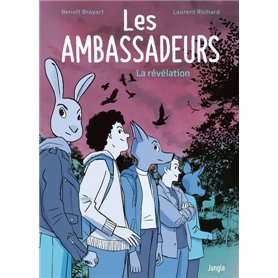 Les Ambassadeurs - La révélation