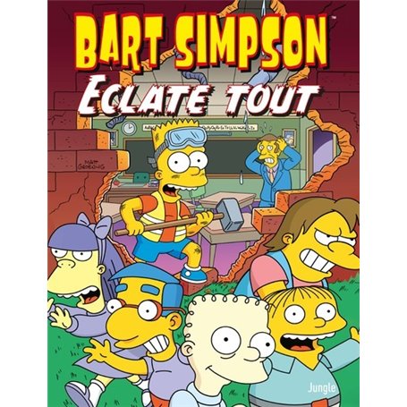 Bart Simpson - Tome 21 Eclate tout