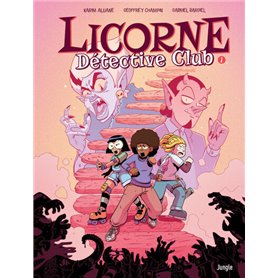 Licorne détective club - Tome 1