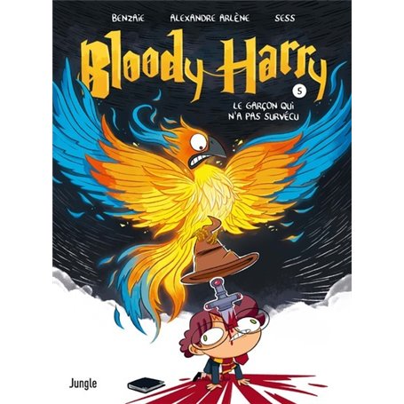 Bloody Harry - Tome 5 Le garçon qui n'a pas survécu