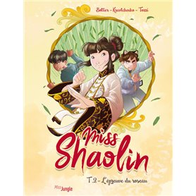 Miss Shaolin - Tome 2 L'épreuve du roseau