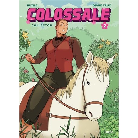 Colossale - Collector - Tome 2