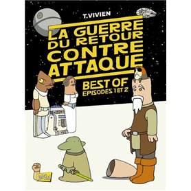 La Guerre du retour contre-attaque - Best of épisodes 1 et 2