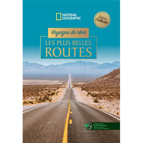 Voyages de rêve - Les plus belles routes - Edition collector