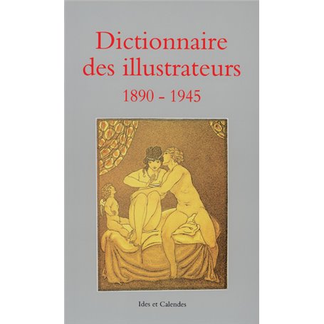 Dict des illustrateurs 1890-1945 T2