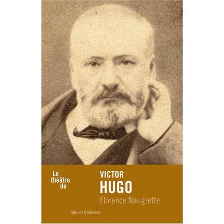 Le Théâtre de Victor Hugo