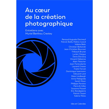 Au coeur de la création photographique