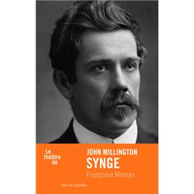 Le théâtre de John Millington Synge