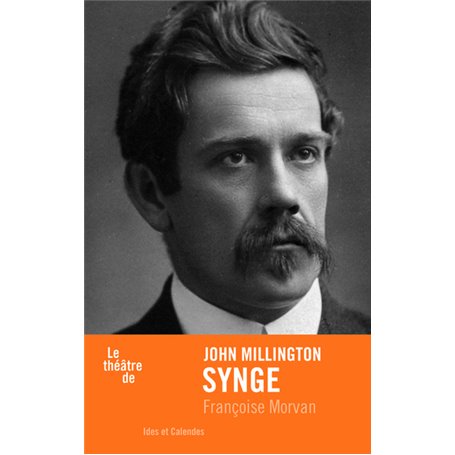 Le théâtre de John Millington Synge