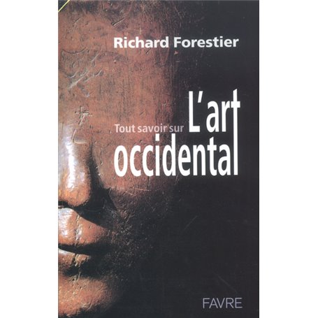 Tout savoir sur l'art occidental