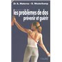 Tout savoir sur les problèmes de dos - Prévenir et guérir