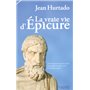 La vraie vie d'Epicure - Je ne suis pas celui que vous croyez