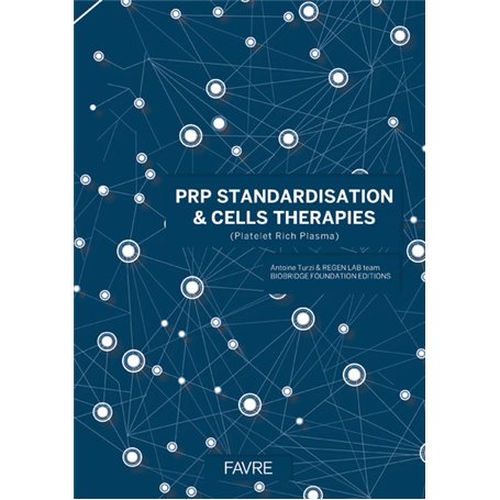 PRP standardisation & cells therapies