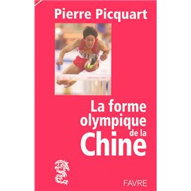 La forme olympique de la Chine