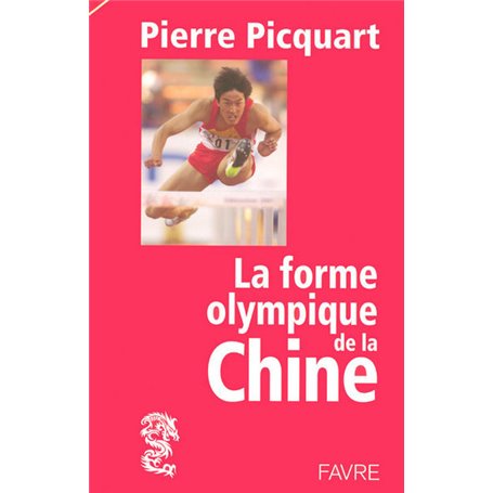 La forme olympique de la Chine