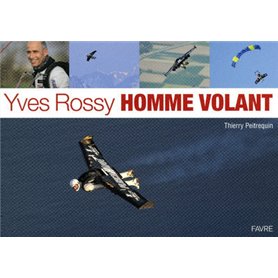 Yves Rossy homme volant